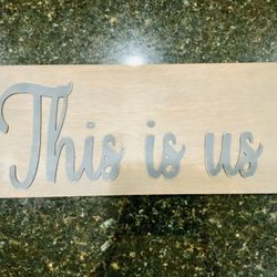 This Is Us Wood Sign 