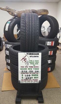 275 25 24 BRAND NEW TIRE TIRES $120 EACH $480 SET