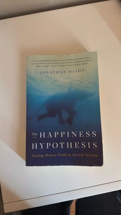 The happiness hypothesis by Jonathan Haidt