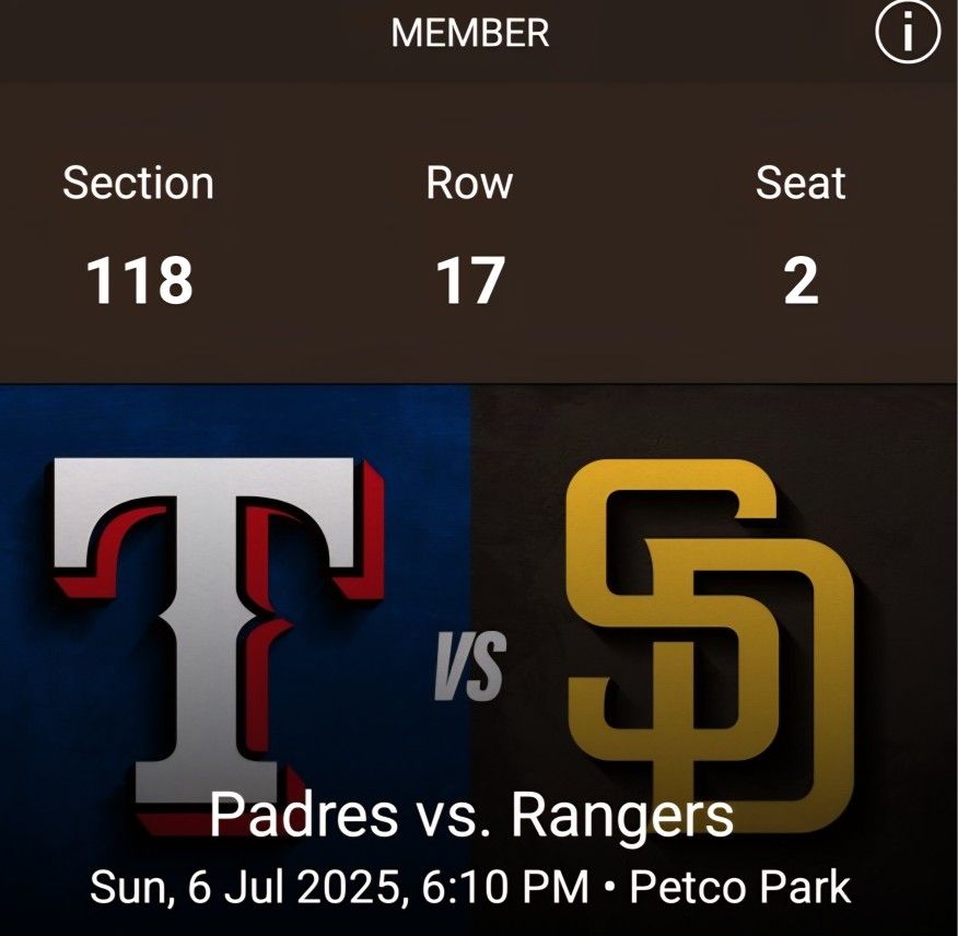 Padres VS Rangers  July 6th