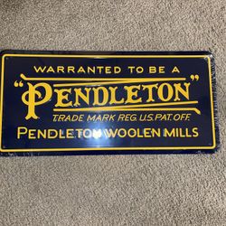 Pendleton Metal Sign