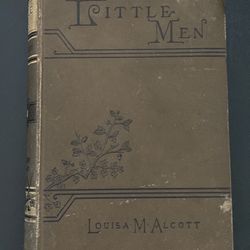 Antique 1895 printing of Louisa May Alcott's "Little Men" 
