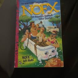 NOFX Hepatitis Bathtub And Other Stories