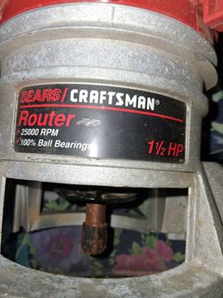 Craftsman 1 1/2 hp. 25,000 rpmrouter.
