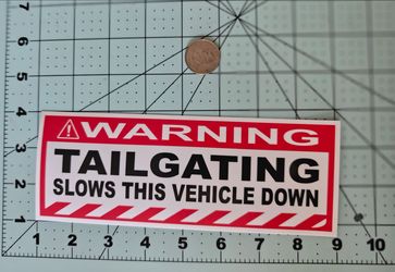 Tailgating Slows This Vehicle Down Sarcastic Funny Waterproof Vinyl Sticker