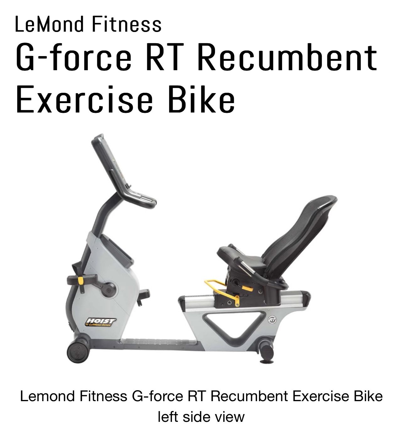 Recumbent Exercise Bike Hoist Lemond Series Rt Recumbent Trainer