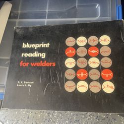 Blueprint Reading For Welders By A.E. Bennett & Louis Siy - Delmar - 1973