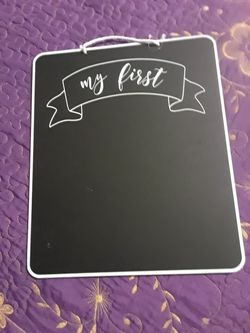 My first: chalkboard