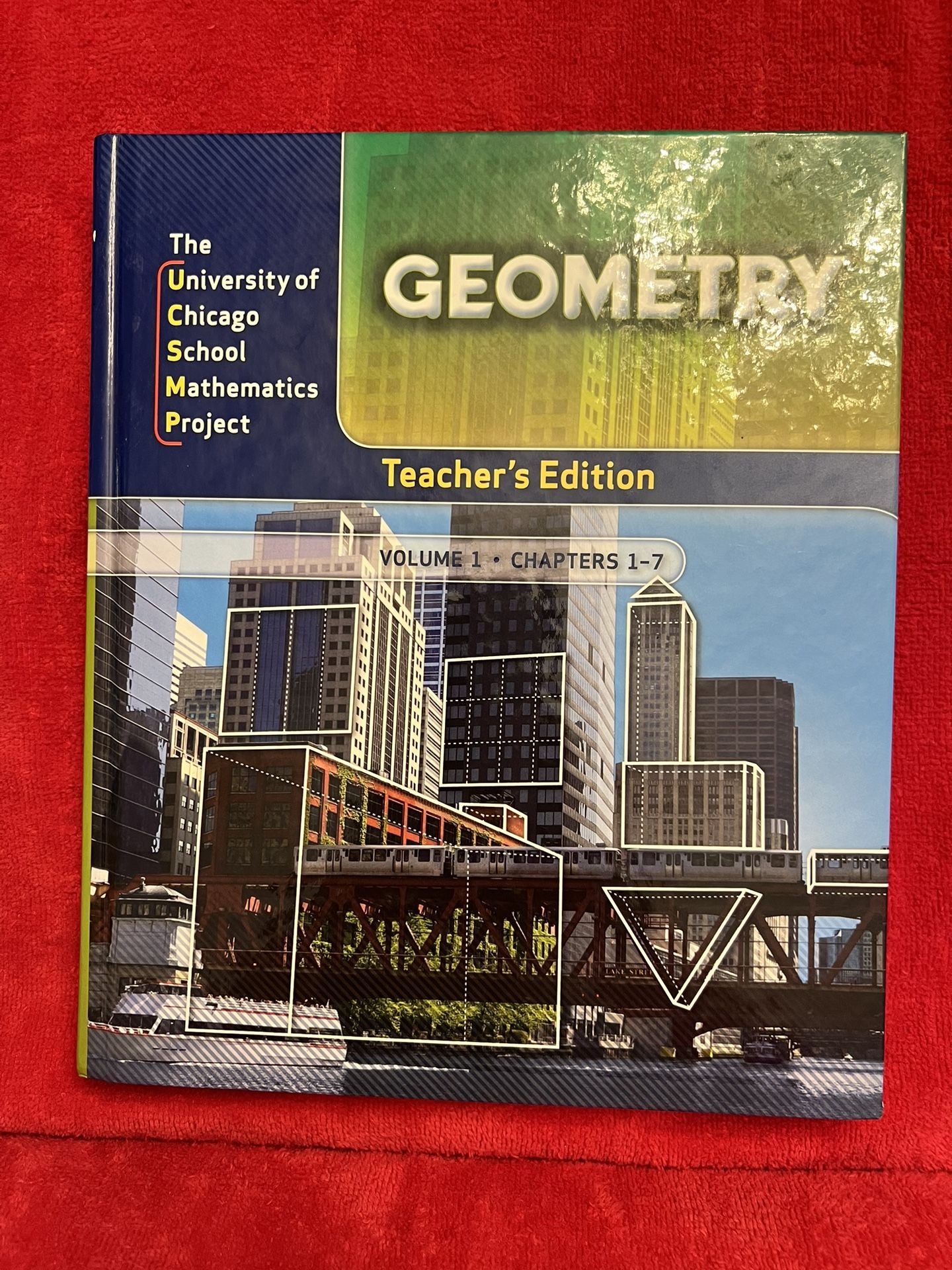 Geometry: Teacher's Edition Volume 1 (UCSMP Text Book) Hardcover