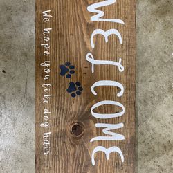 Welcome Dog Hair Sign