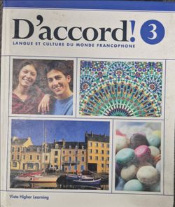 High School French Book: D'accord! 3: Langue et Culture du Monde