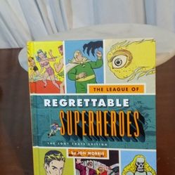 The League of Regrettable Superheroes  