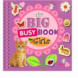 The Big Busy Book For Girls