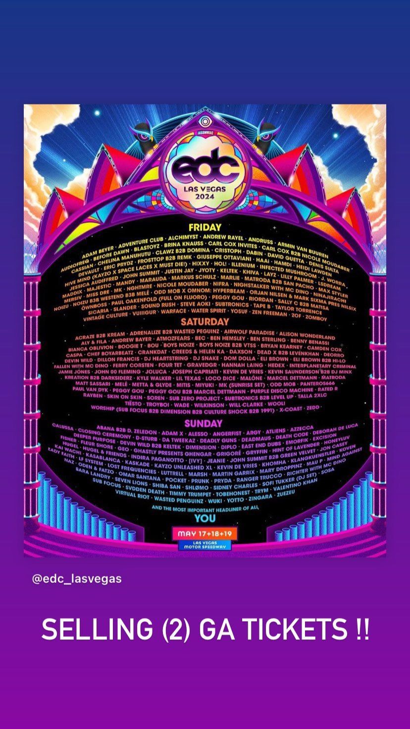 2 EDC Tickets General Admission 