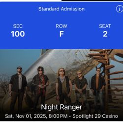 2 Night Ranger Tickets Sat 11/1 Spotlight Casino 6th Row Center $70