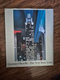 Georgia O'Keeffe: The New York Years - First Edition Hardcover Book (1991)