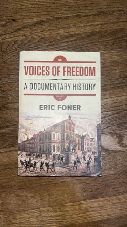 Voices of Freedom: A Documentary History, Volume 1, Eric Foner