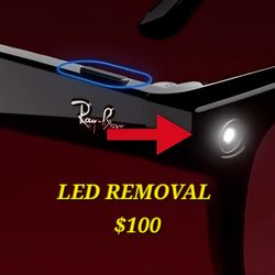 Ray-Ban Meta LED Removal Service (No Recording Light)