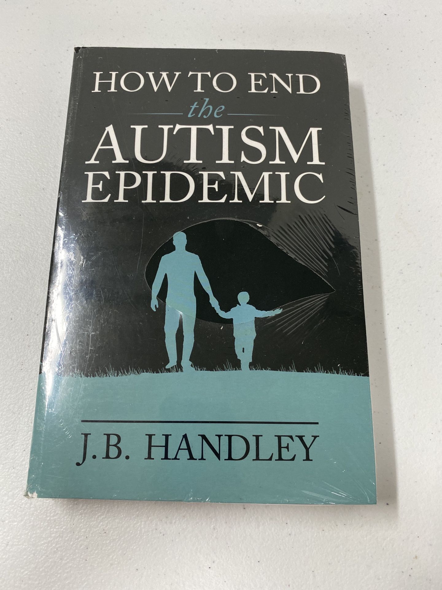 New- How to End the Autism Epidemic - Paperback/Softcover J.B. Handley