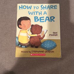 Children’s Book How To Share With A Bear