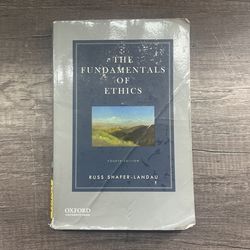The Fundamentals Of Ethics - Russ Shafer-Landau