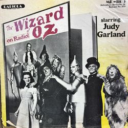 The Wizard Of Oz. on Radio!