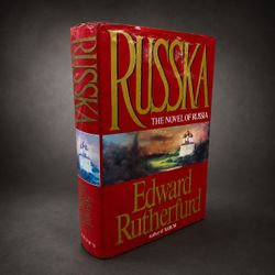 Edward Rutherfurd Russka The Novel of Russia 1991 1st Edition Hardcover DJ