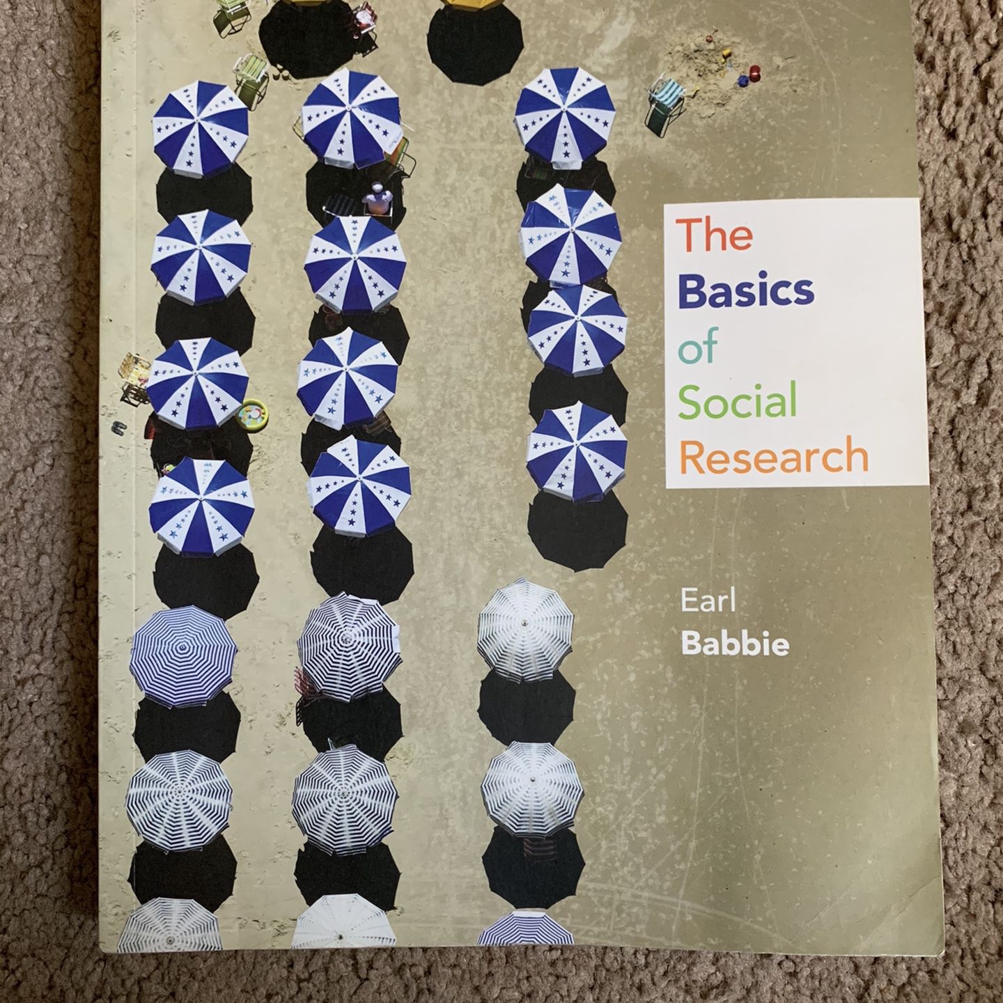 The Basics Of Social Research Earl Babbie Sixth Edition - Like New