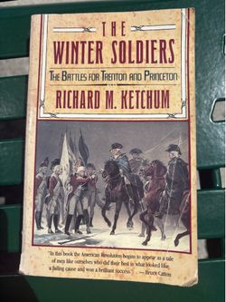 Richard M. Ketchum The Winter Soldiers Trenton Paperback
