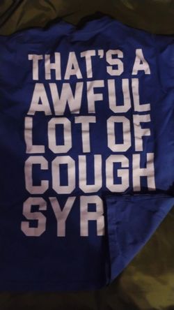 awful lot of cough syrup tee