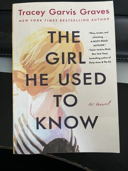 Book: The Girl He Used to Know - Tracey Garvis Graves 