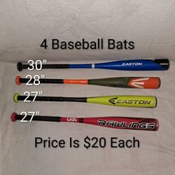 4 Baseball Bats Of Various Sizes (Price Is $20 Each)