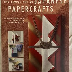 The Simple Art of Japanese Papercrafts: 35 Gift Ideas Origami Book