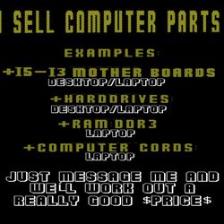 I Sell Computer Parts + Great Unbeatable Prices