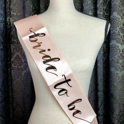 Bride To Be Pink & Rose Gold Party Sash $12