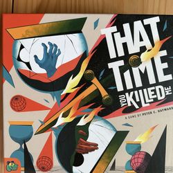 That Time You Killed Me Board Game