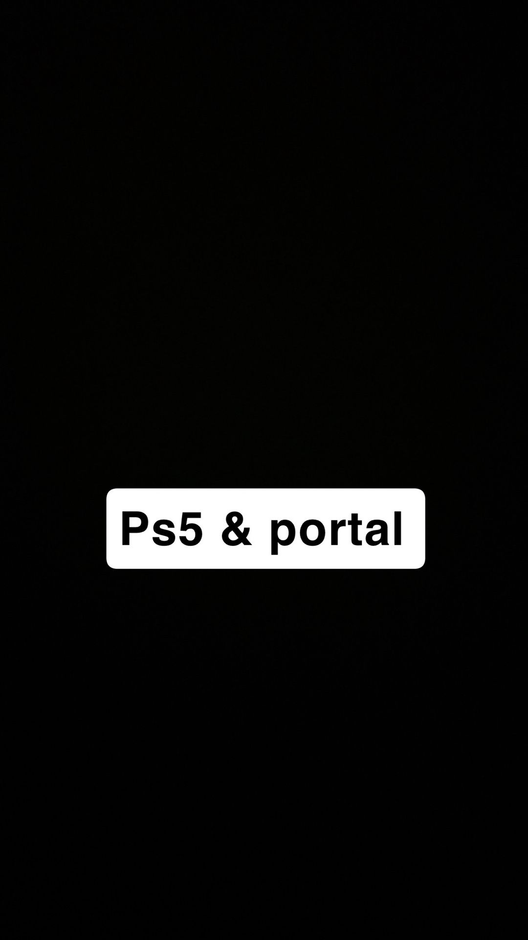 Ps5 & Portal