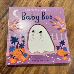 “You’re My Little Baby Boo” Board Book