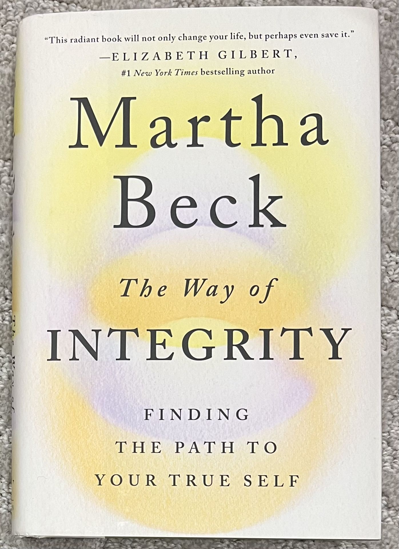 The Way of Integrity by Martha Beck | Hardcover Book | NEW Unlock the power of true fulfillment with The Way of Integrity by renowned life coach and