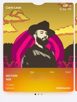 Carin Leon Sphere Concert Ticket Section 408  
2- 3 tickets avaliable 