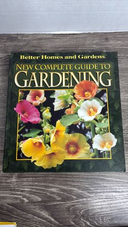 Better Homes & Gardens New Complete Guide to Gardening HC Book