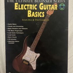 Ultimate Beginner Electric Guitar Basics: Steps One & Two, Book(The Ultimate Beginner Series) 