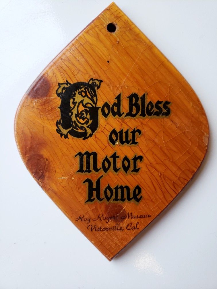 Bless Our Motor Home Plaque From Roy Roger's Museum In Victorville California