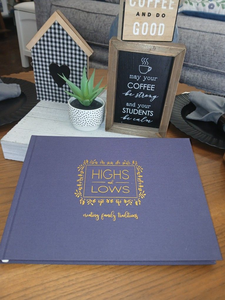 HIGH AND LOWS FAMILY TRADITION JOURNAL