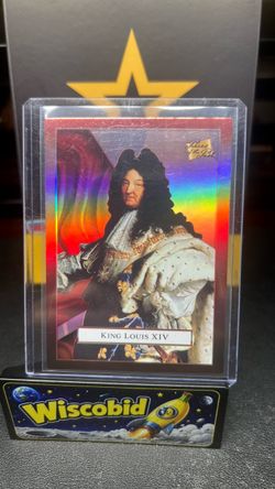 King Louis XIV REFRACTOR RED 008/100