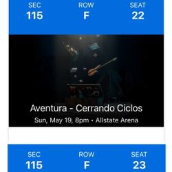 Selling 2 Aventura Tickets Section 115 Seat 22&23 $750 For Both