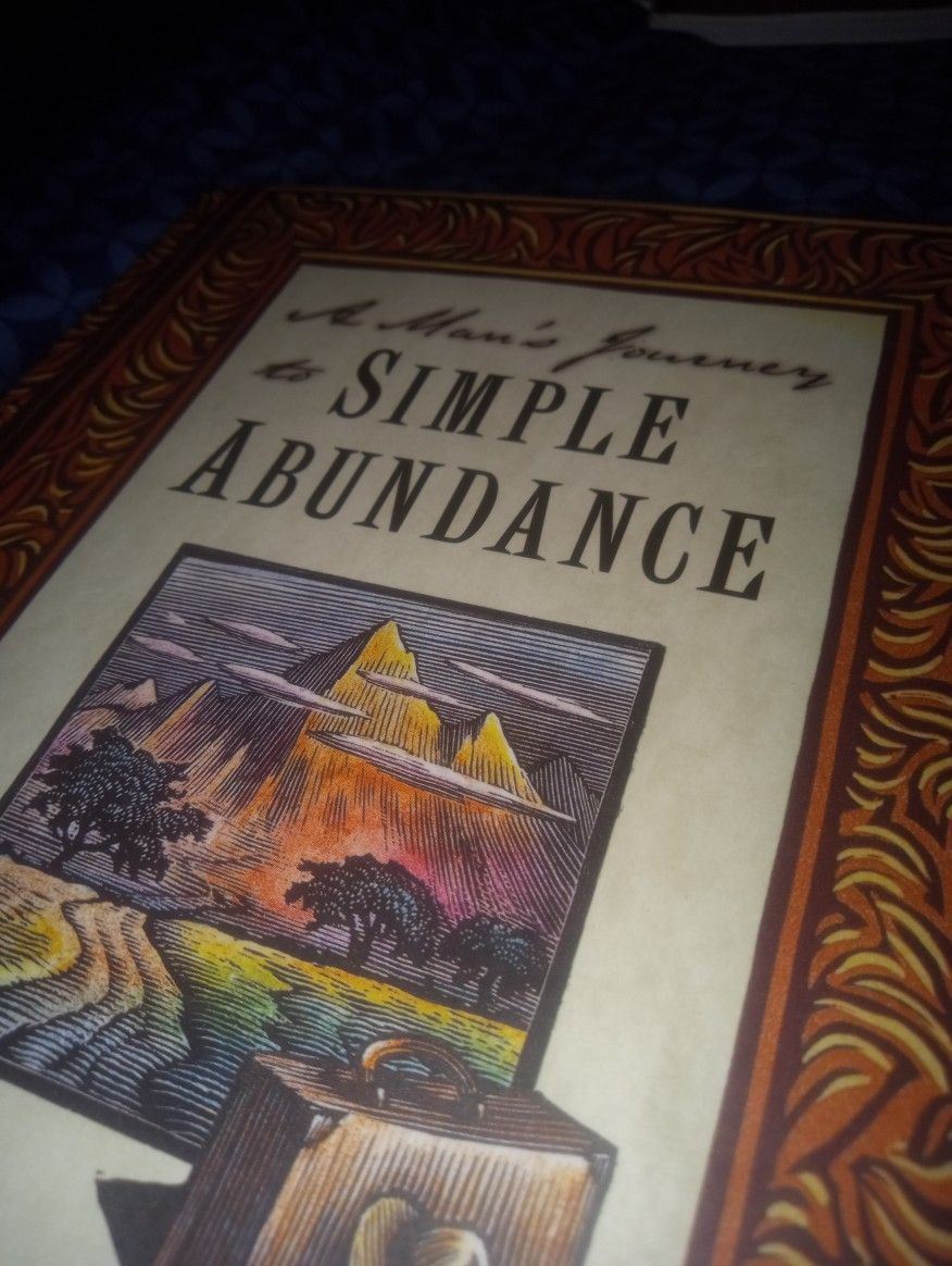 Simple Abundance -A man's Journey 