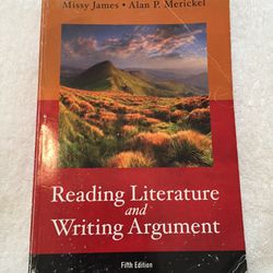 Reading Literature and Writing Argument Book By Missy James