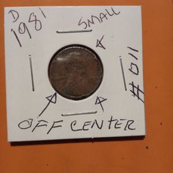 W H E A T Penny<1981)"D"#011. R A R E. E R O R R. Off Center