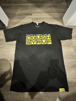That’s A Awful Lot Of Cough Syrup T Shirt
